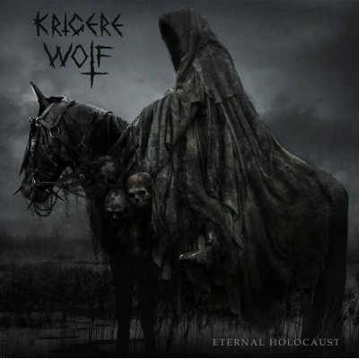 KRIGERE WOLF - Eternal Holocaust CD KRIGERE WOLF - Eternal Holocaust CD